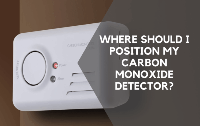 Where should i position my carbon monoxide alarm
